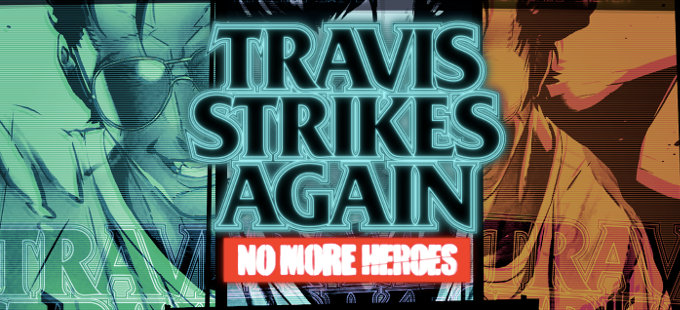 Travis Strikes Again: No More Heroes para Nintendo Switch y sus jefes
