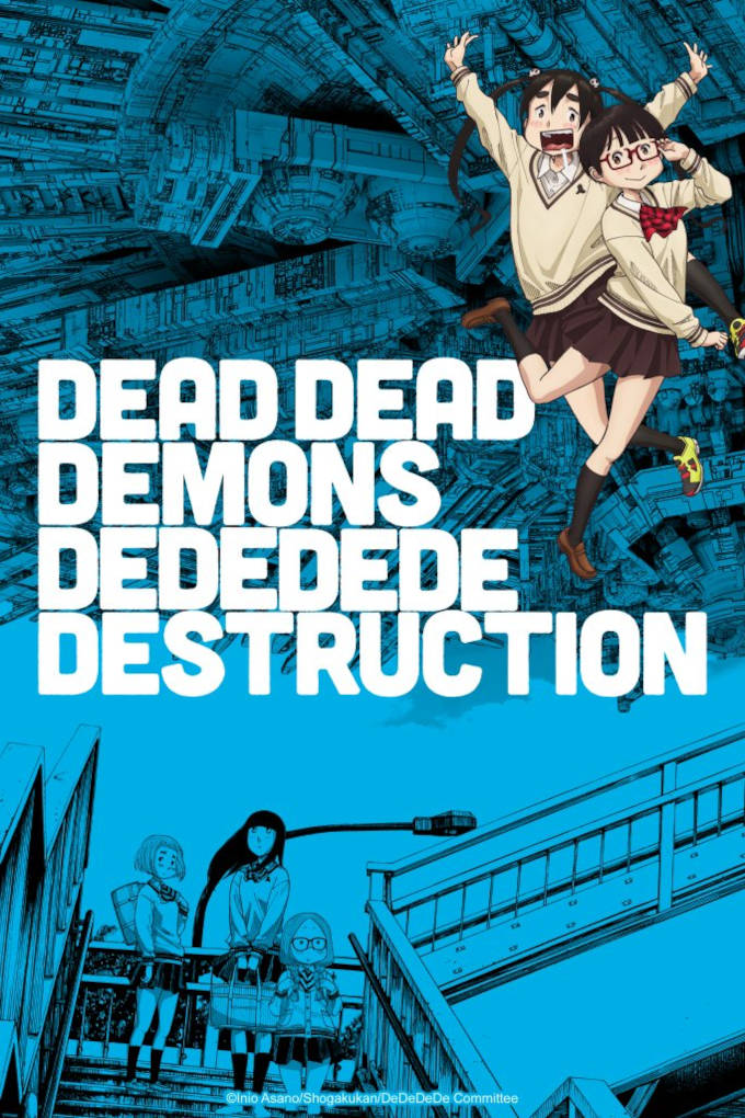 ¿Cuánto durará el anime de Dead Dead Demons Dededede Destruction?