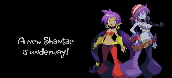 Shantae 7 en desarrollo y Sigma Star Saga DX para Nintendo Switch anunciado