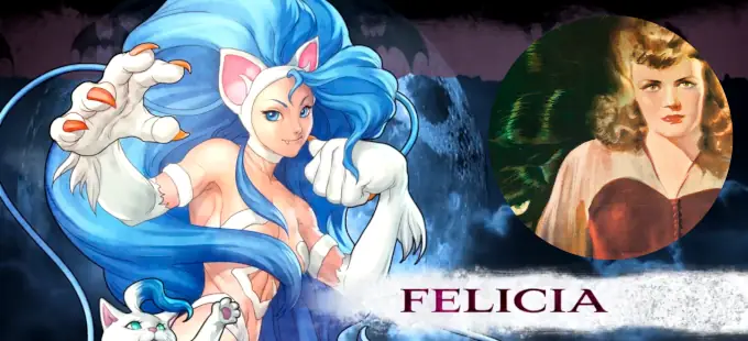 Darkstalkers: ¿Cuál es la fuente de inspiración de Felicia?